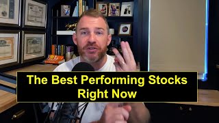 The Best Performing Stocks Right Now [upl. by Ettevey]