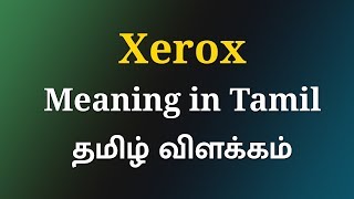 Xerox Meaning in Tamil  Meaning Of Xerox in Tamil  English to Tamil Dictionary [upl. by Anairdna]