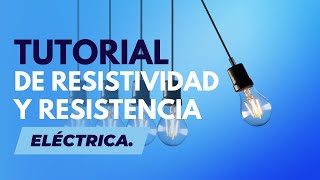 Tutorial de Resistividad y Resistencia eléctrica [upl. by Aleel628]