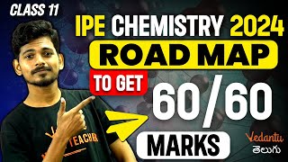 Class 11 IPE Chemistry 2024  Road Map To Get 6060 Marks  IPE 2024  Ajay Jummidi [upl. by Awad]