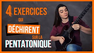 PENTATONIQUE  4 EXERCICES pour TRANSFORMER vos SOLOS [upl. by Kee]