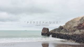 Yumi Zouma  Persephone [upl. by Binah562]