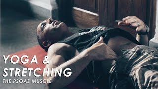 Psoas Muscle Stretching Exercises In Depth [upl. by Nedia]