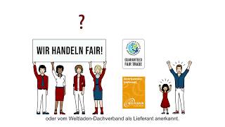 Fair Trade kurz erklärt Was ist ein FairHandelsUnternehmen [upl. by Laurinda186]