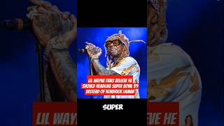 Lil Wayne fans believe he should headline Super Bowl 59 instead of Kendrick Lamar lamarodom wayne [upl. by Merow]