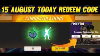 FREE FIRE REDEEM CODE TODAY 15 AUGUST  FF NEW REDEEM CODE TODAY  NEW REDEEM CODE TODAY  LOL EMOTE [upl. by Remliw]