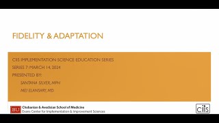 Implementation Science Education Series Seminar 7 Fidelity and Adaptation [upl. by Enirual]