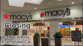 Macys Baldwin hills Crenshaw Ca Closing [upl. by Martinsen]