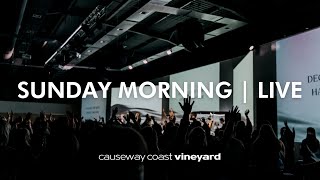 Sunday 08 October 2023 Live  Causeway Coast Vineyard [upl. by Findlay]