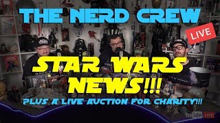 Nerd Crew Live Star Wars News [upl. by Anaeel]