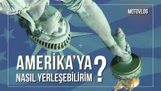 Amerikaya Nasıl Yerleşebilirim [upl. by Turmel148]