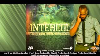 Bunji Garlin  JOURNEY CONTINUES quot2013 Trinidad Socaquot Intercol Riddim AdvoKit amp Precision [upl. by Soule]