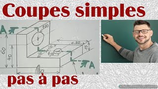 Coupe simple comment réaliser une coupe simple en dessin technique coupe simple [upl. by Daukas702]