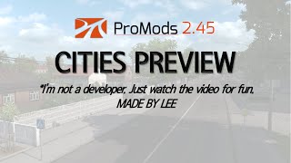 ETS2Promods 245 Cities Preview [upl. by Dorkas]