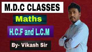 HCF and LCM Vikash Sir Vikash MDC [upl. by Starlin512]