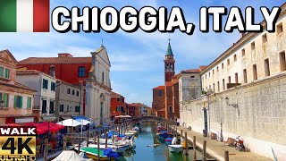 WALKING TOUR OF CHIOGGIA ITALY  VENEZIA THE LITTLE VENICE 4K UHD 60FPS JUNE 2023 [upl. by Amery246]