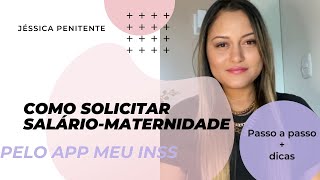 Como solicitar saláriomaternidade no app MEU INSS [upl. by Litha167]