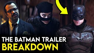 The Batman Trailer INDEPTH Breakdown  Things Missed Theories amp MORE [upl. by Odnavres]