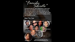 Family Secrets Stage Play Written and Directed by Debra L Atkins [upl. by Eanal]