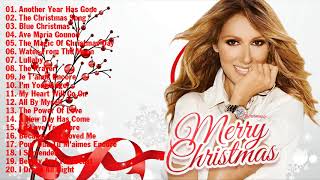 Celine Dion Best Christmas Songs 2018  Celine Dion Merry Christmas Songs Collection 2017 [upl. by Eanal603]