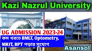 Kazi Nazrul University Admission 202324Allied Health Sciences BMLTBOptometryBMRITBPT [upl. by Fredela574]