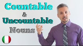 Inglese per Italiani Countable and Uncountable nouns Sostantivi Contabili e noncontabili [upl. by Nolyag]