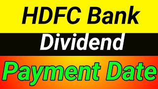 HDFC Bank dividend payment date 2024🔥hdfc bank dividend payment date🔥 hdfc bank dividend payout date [upl. by Clite410]