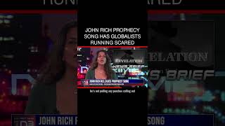 John Rich Prophecy Song Has Globalists Running Scared [upl. by Gilberte334]