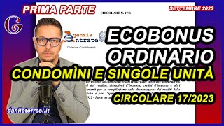 ECOBONUS ORDINARIO 2023 I punti principali nella Circolare 172023  PARTE 1 [upl. by Corina813]