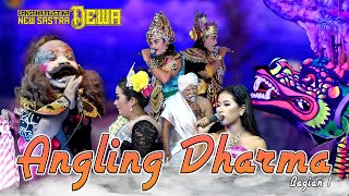 Janger Sastra Dewa  Lakon ANGLING DHARMA  BAGIAN 1 [upl. by Enilada]