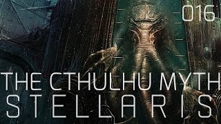 Stellaris  The Cthulhu Myth Alien Writing  016  Lets Role Play amp Survive [upl. by Asiek499]