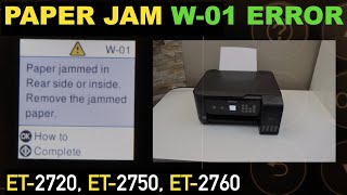 Epson EcoTank Printer Paper Jam Error W01 Epson ET2720 ET2750 amp ET2760 [upl. by Inneg]