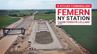 Vi bygger forbindelsen FEMERN Ny station tager form på Lolland [upl. by Sillyrama]