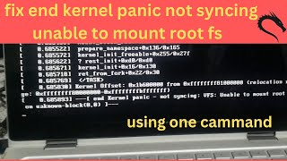 Fix end kernal panic not syncing kali linux 2022 [upl. by Cassius524]