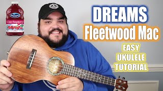 DREAMS  FLEETWOOD MAC Easy Ukulele Tutorial [upl. by Forester]