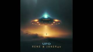 RENE x JOKER40  UFO OFFICIAL AUDIO [upl. by Alurd888]