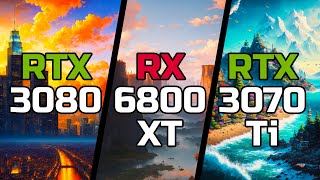 RTX 3080 vs RX 6800 XT vs RTX 3070 Ti  Test in 12 Games [upl. by Domingo]