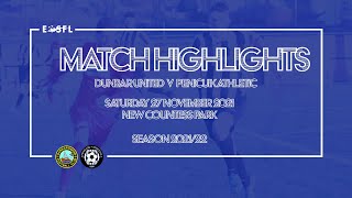 MATCH HIGHLIGHTS  Dunbar United 01 Penicuik Athletic 202122 [upl. by Yeorgi]