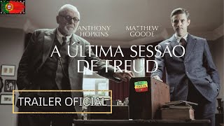 A Última Sessão de Freud  Trailer Legendado PT  Anthony Hopkins [upl. by Florine]