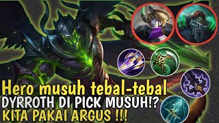 DYRROTH Di Pick Musuh Kita Pakai Aja ARGUS Mantan Top Argus Kembali [upl. by Iveel934]