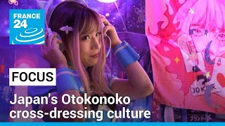 Japans Otokonoko crossdressing culture challenge gender norms • FRANCE 24 English [upl. by Elysee407]