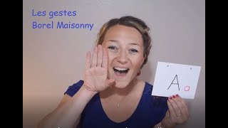 Apprendre les gestes Borel Maisonny pour les voyelles [upl. by Amelia307]