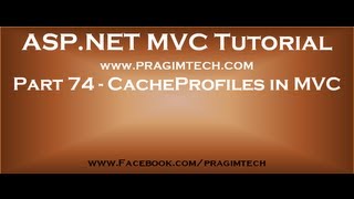 Part 74 CacheProfiles in mvc [upl. by Ammamaria]