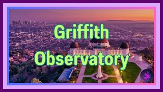 Griffith Observatory [upl. by Dalli904]