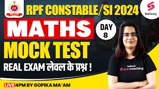 RPF 2024  Maths  RPF Constable Maths Mock Test 2024  Day 8  RPF SI Maths Classes By Gopika Maam [upl. by Elin690]