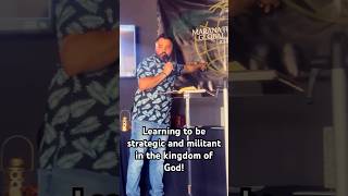 Learning to be strategic and militant in the kingdom of God [upl. by Indyc]