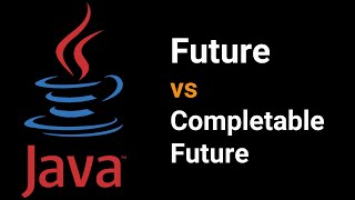 Java  Future vs CompletableFuture  Interview Question  Senior Java Developer  Lead Developer [upl. by Tracie]