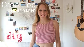 Crop Top nähen Anleitung für Anfänger  Nähanleitung DIY [upl. by Annij]