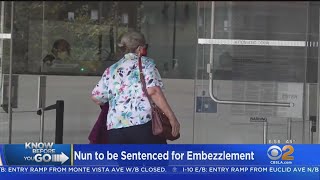 Nun Who Embezzled 835K From Torrance School To Fund Gambling Habit To Be Sentenced [upl. by Reginauld742]