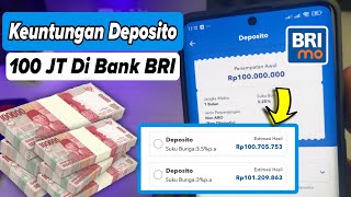 Keuntungan Deposito 100 Juta di Bank BRI [upl. by Eninnaj990]